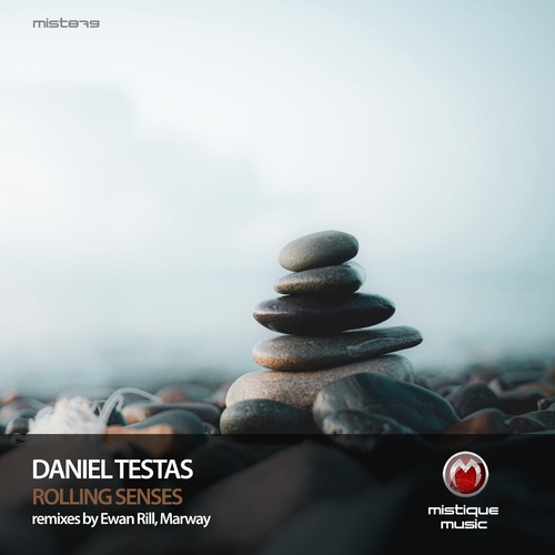 Daniel Testas - Rolling Senses [MIST879]